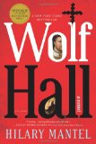 Wolf Hall: A Novel (Man Booker Prize) by Hilary Mantel